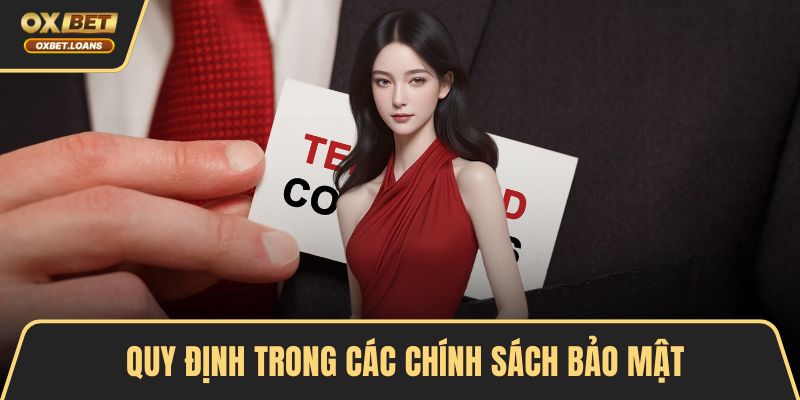 Quy định trong các chính sách bảo mật